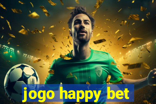 jogo happy bet